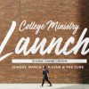 College-Ministry-Launch-HD-Title-Slide.jpg College Ministry Launch