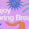 Enjoy-Spring-Break-HD-Title-Slide.jpg Enjoy Spring Break