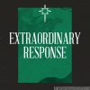Extraordinary-Response-HD-Title-Slide-1.jpg Extraordinary Response