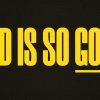 God-Is-So-Good-Title-Slide-scaled-1.jpg God Is So Good