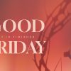 Good-Friday-Light-WEBPREVIEW.jpg Good Friday Light