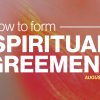 How-To-Form-Spiritual-Agreements-HD-Title-Slide.jpg How To Form Spiritual Agreements
