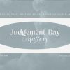 Judgement-Day-Matters-HD-Title-Slide-2.jpg Judgement Day Matters