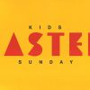 Kids-Easter-Sunday-HD-Title-Slide-3.jpg Kids Easter Sunday