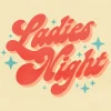 Ladies Night HD Title Slide Cherish an evening of sisterhood and spiritual enrichment with our 'Ladies Night' graphic, a delightful invitation for women in your congregation to unite and uplift one another.