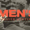 Mens-Prayer-Meeting-HD-Title-Slide-1.jpg Men's Prayer Meeting
