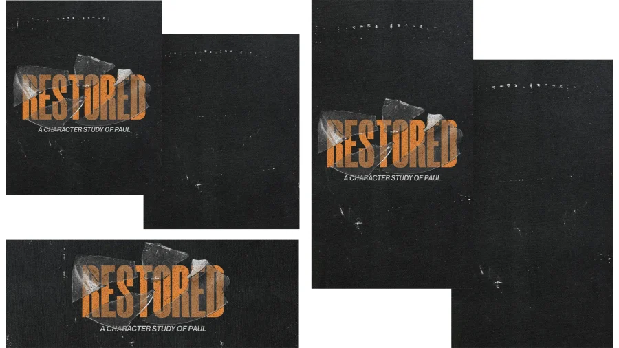 Restored - Social Graphics Distressed orange text reading "Restored" with subtitle "A Character Study of Paul" on dark background with shattered glass effect