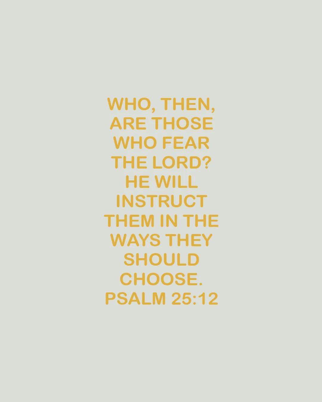 Minimal church media design featuring Psalm 25:12 with golden typography on gray background about fearing the Lord and receiving instruction