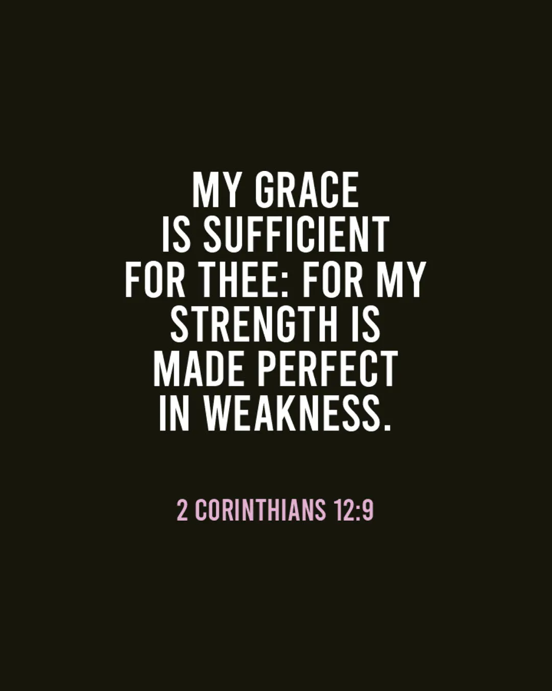 Minimal church media featuring 2 Corinthians 12:9 about God's grace being sufficient with white typography on black background