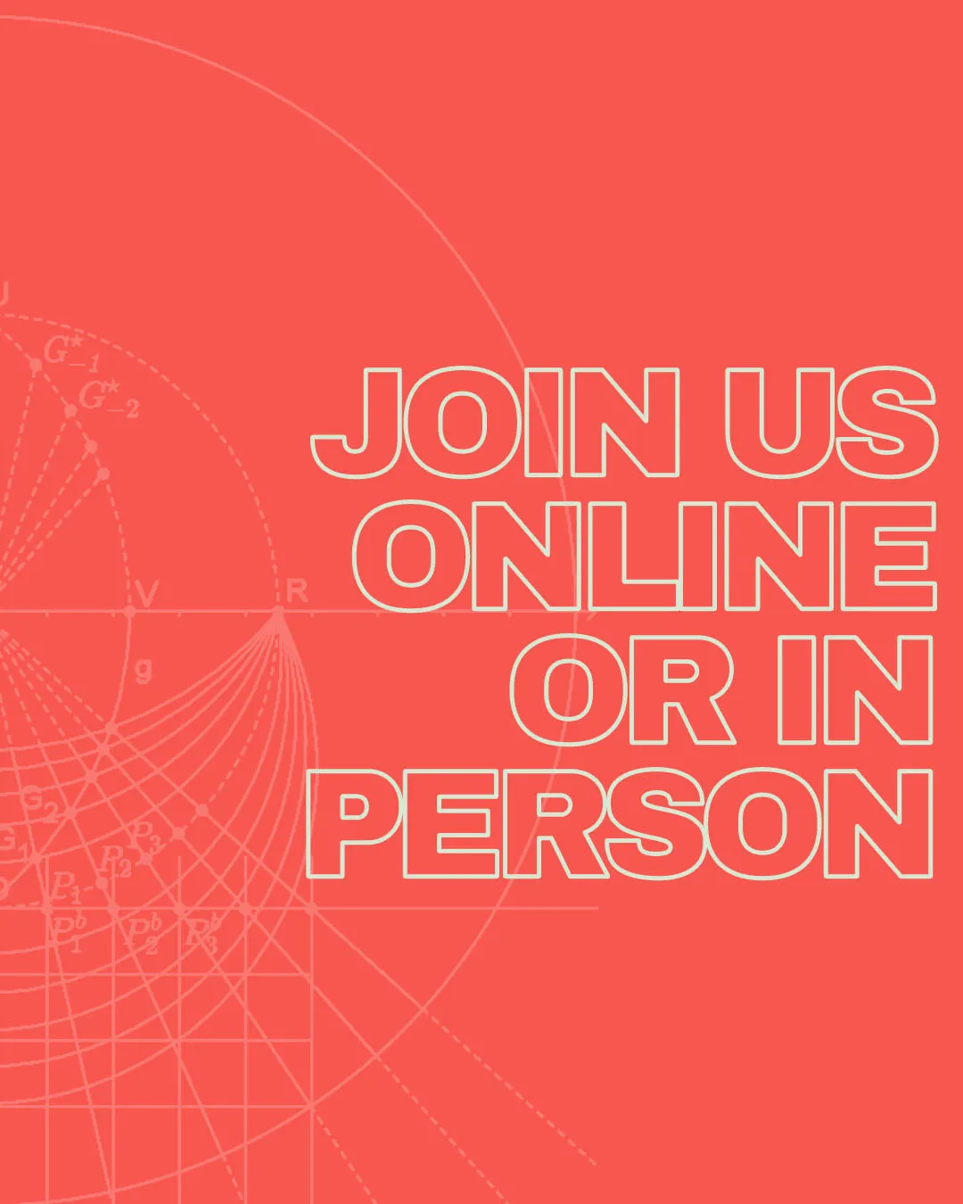 Minimalist church announcement graphic with bold white outline typography reading "JOIN US ONLINE OR IN PERSON" against vibrant coral red background with subtle geometric grid pattern