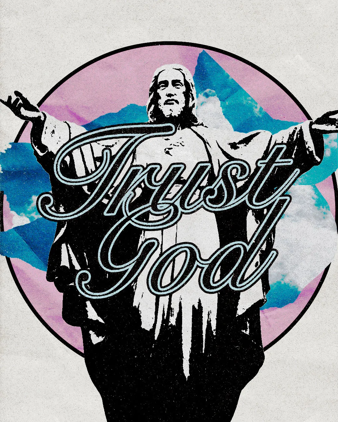 Stylized black and white illustration of Jesus with outstretched arms and "Trust God" typography over geometric blue and pink mountain shapes