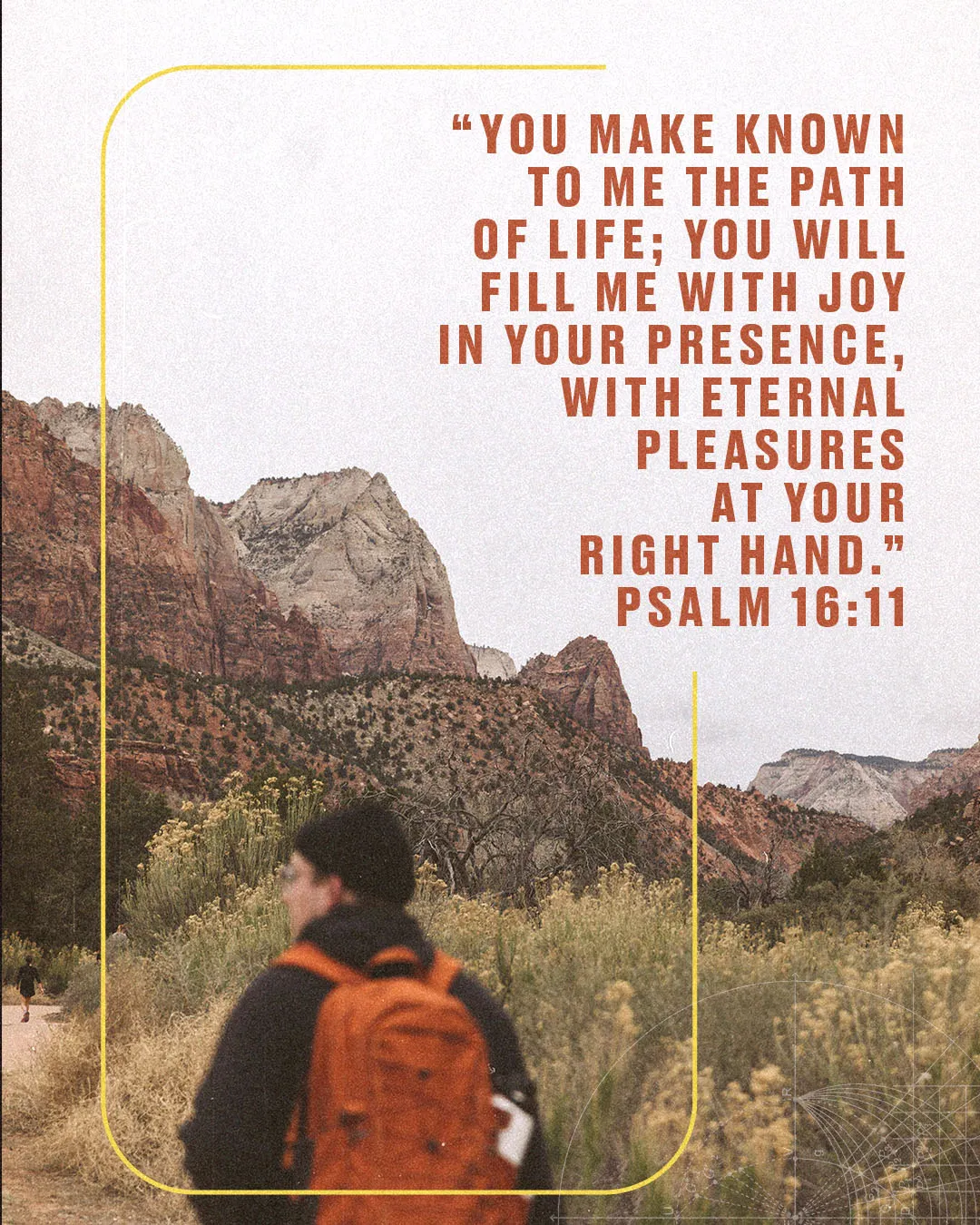 Mountain landscape church social media template featuring Psalm 16:11 about God's path of life and joy with hiker wearing orange backpack and yellow geometric frame elements