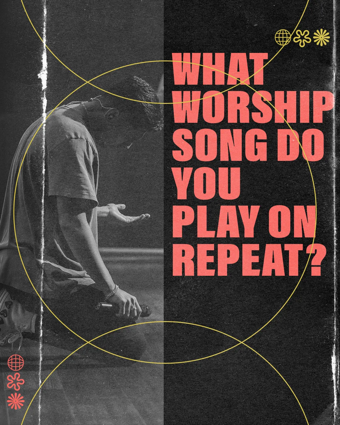 Black and white grunge church social media template asking "What worship song do you play on repeat?" with musician photo and coral typography overlaid with yellow geometric lines