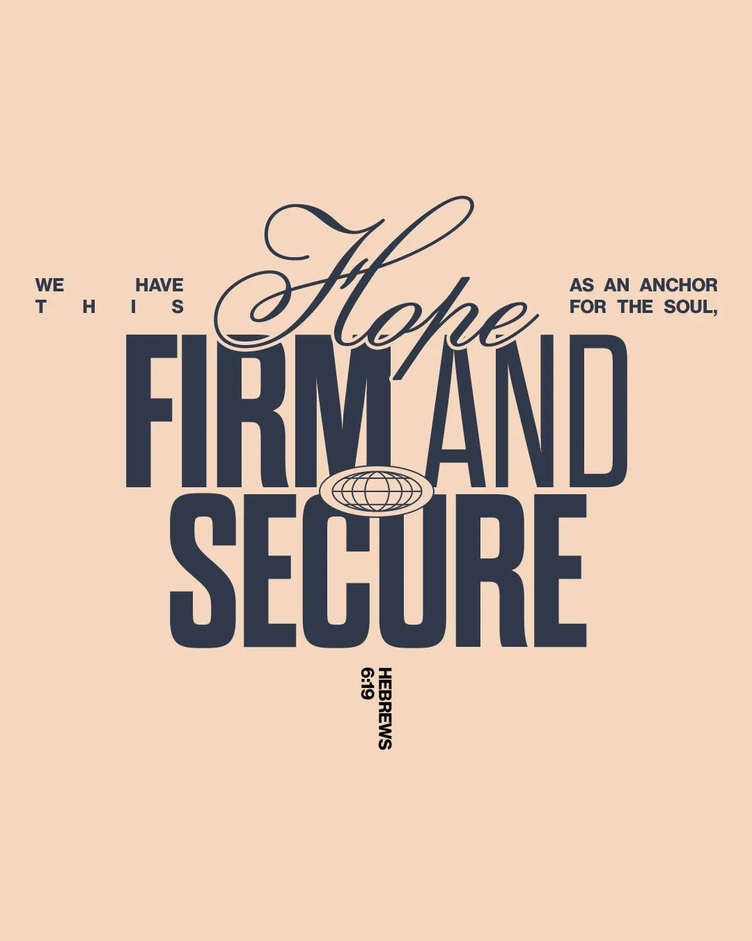 Church social media template featuring Hebrews 6:19 "We have this hope firm and secure as an anchor for the soul" in blue typography on cream background for Christian social media posts