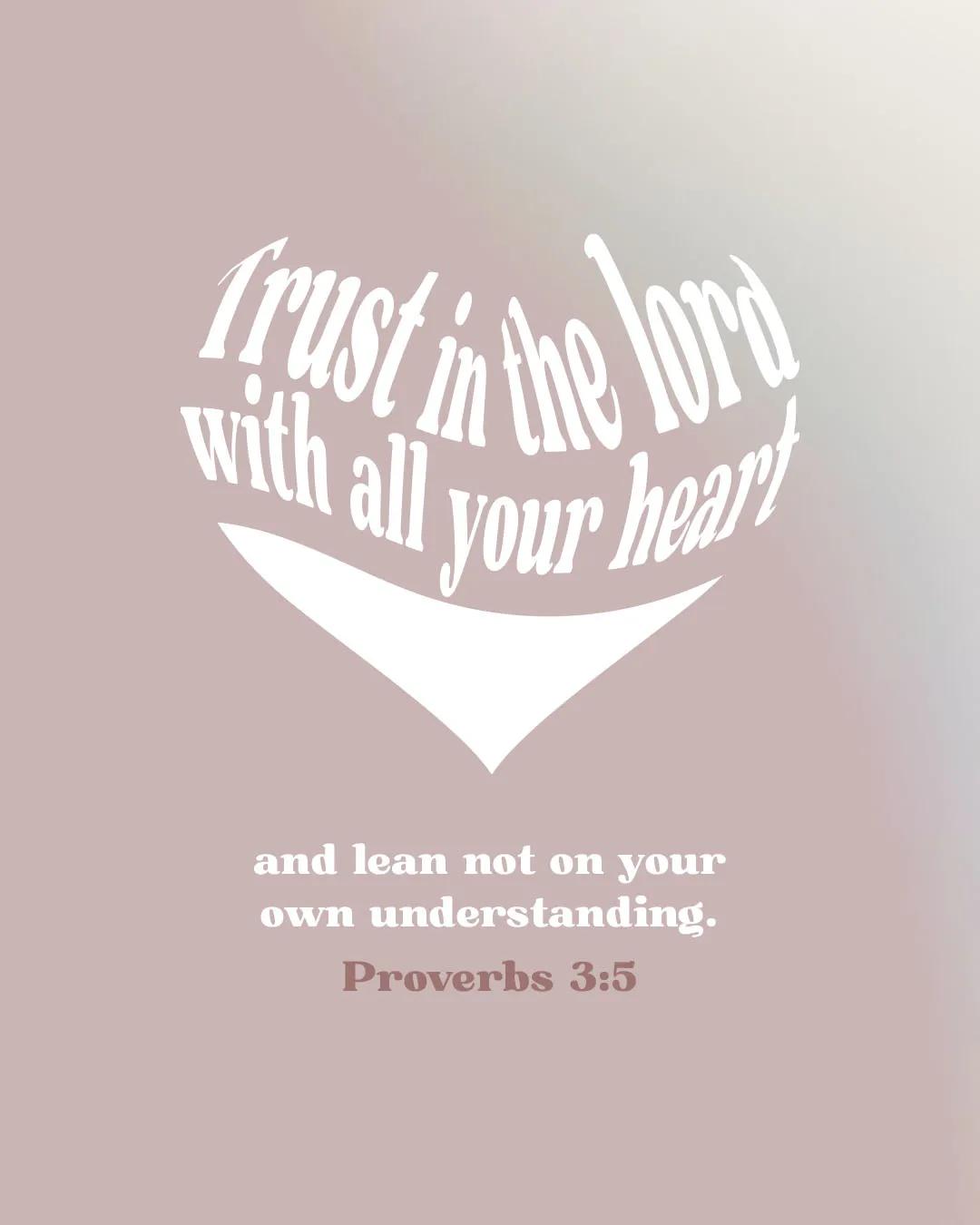 Type-driven social media template with purple gradient background featuring Proverbs 3:5 "Trust in the Lord with all your heart" in curved white typography with geometric triangle element