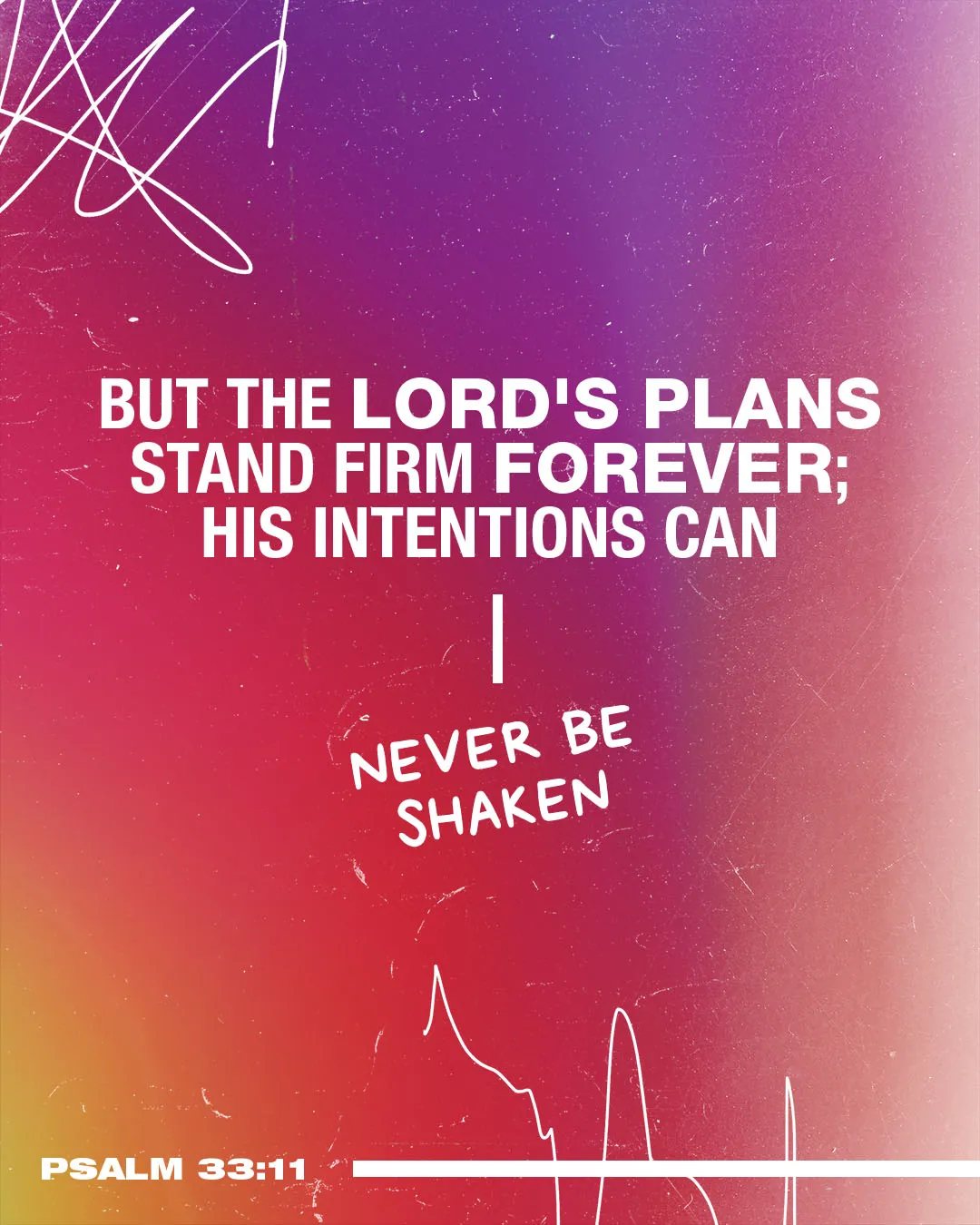 Psalm 33:11 church social media template with vibrant purple to yellow gradient background featuring bold white text about the Lord's plans standing firm forever and His intentions never being shaken