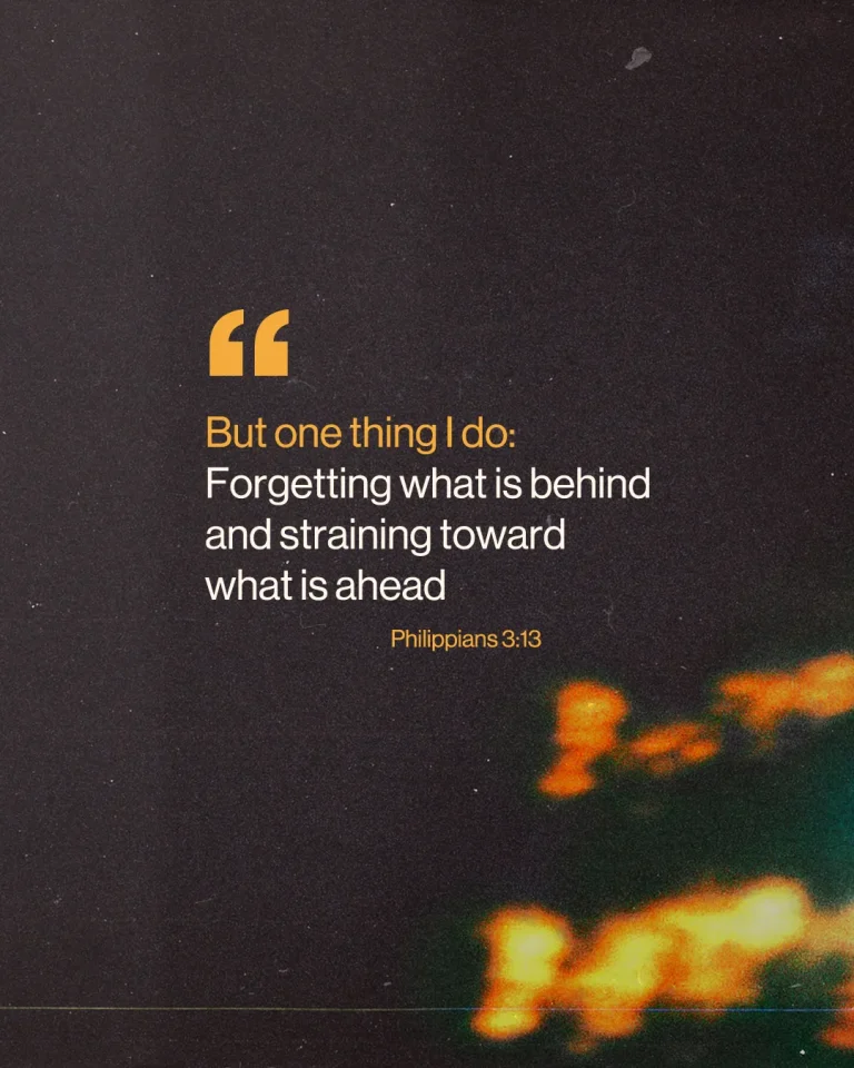 Philippians 3:13 text on a dark background, emphasizing focus on future, spiritual growth, and biblical reflection.