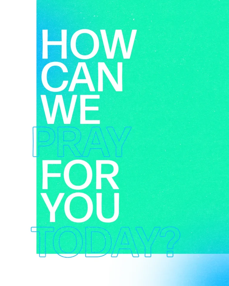 “How can we pray for you today?” in bold text on a green gradient background, inviting community prayer.