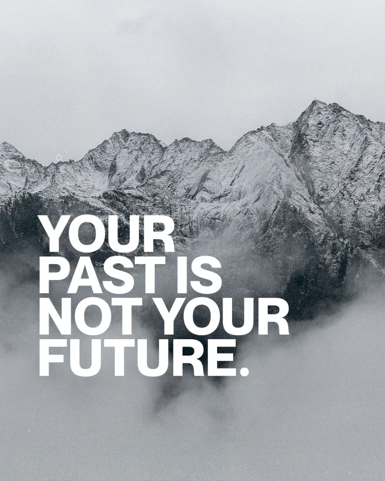 Snowy mountains with text "Your past is not your future," symbolizing redemption and new beginnings in faith.