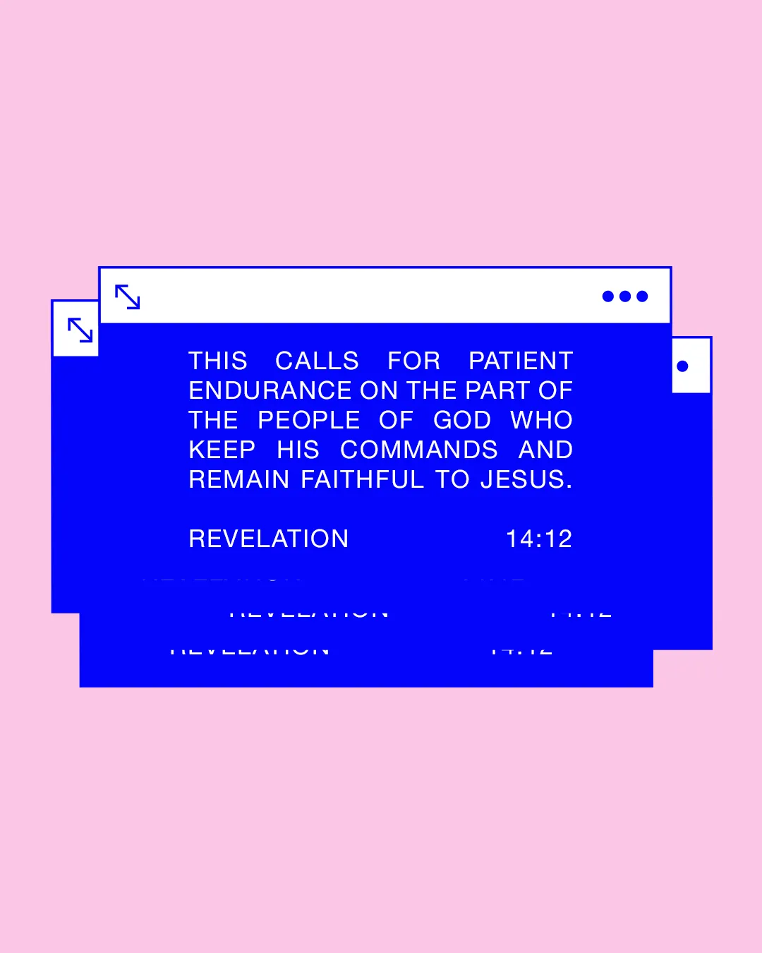 Text emphasizes endurance and faithfulness to Jesus, referencing Revelation 14:12 for spiritual encouragement.