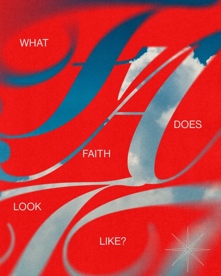 Bold text asks, "What does faith look like?" against a vibrant red background with blue swirls and a starburst, inviting reflection.