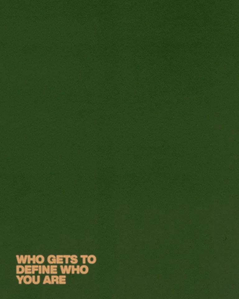 Green background with the text, "Who gets to define who you are," inviting reflection on identity and faith.