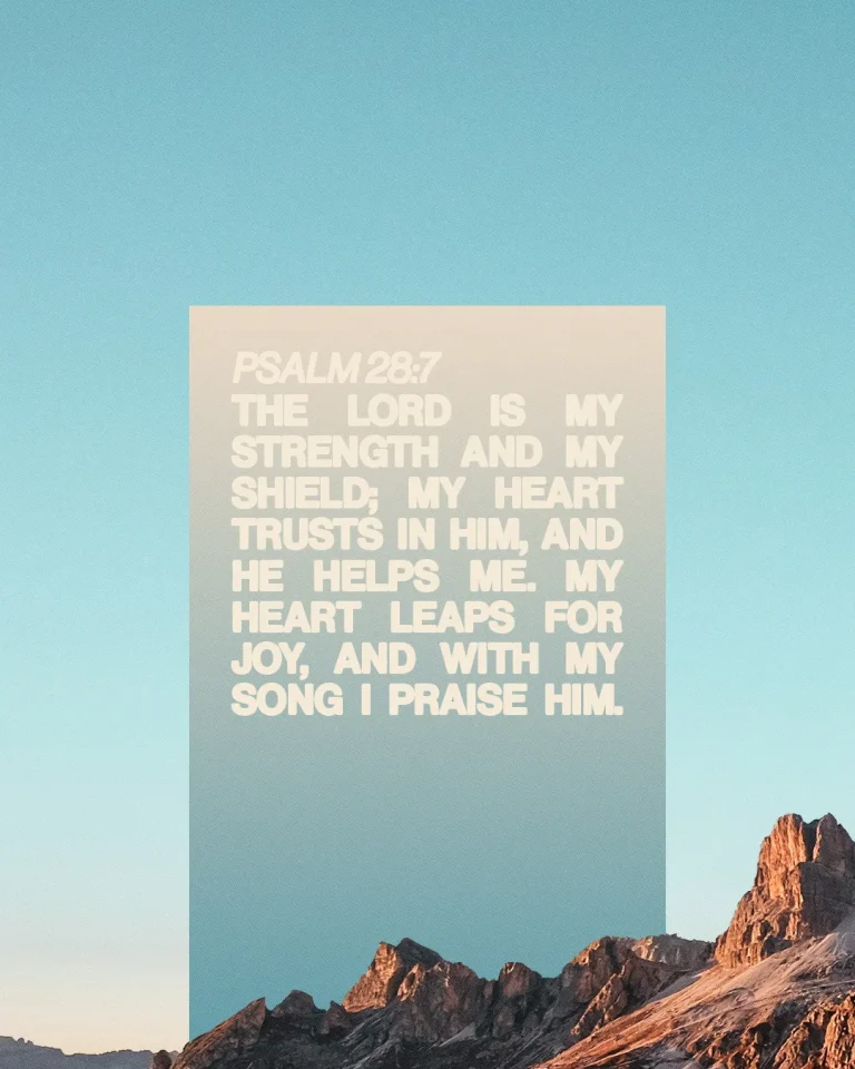 Psalm 28:7 highlights trust in the Lord as strength and joy, inspiring worship and praise.