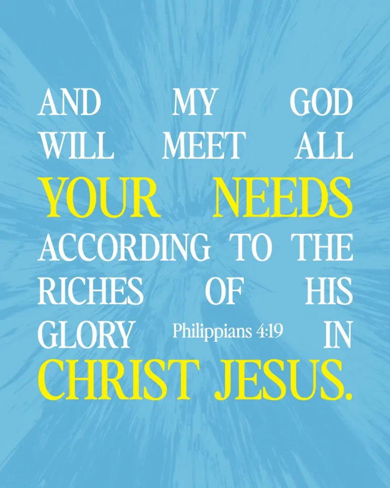 "Scripture from Philippians 4:19 emphasizes God's provision and faithfulness in Christ Jesus."