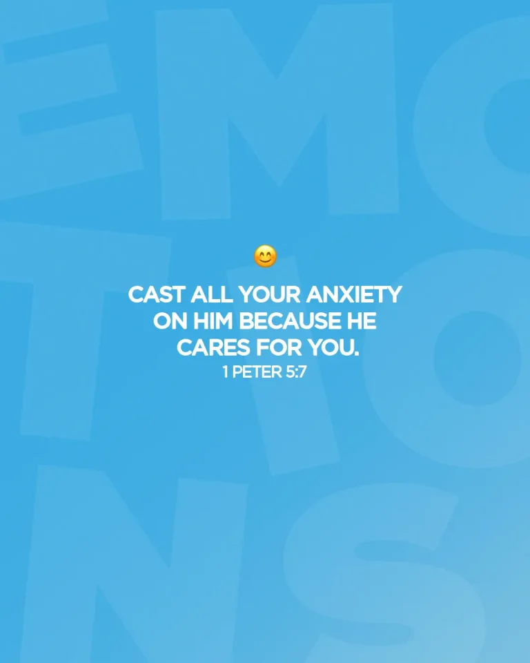 "Encouraging scripture from 1 Peter 5:7 on casting anxiety onto God, emphasizing faith and His care."