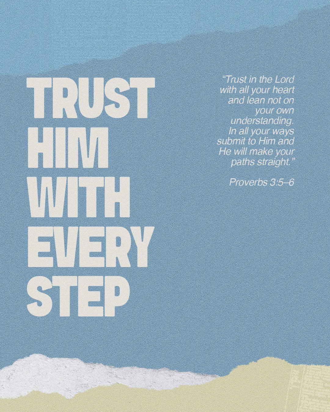 "Encouraging scripture from Proverbs on trusting the Lord with every step, set against a calming blue background."