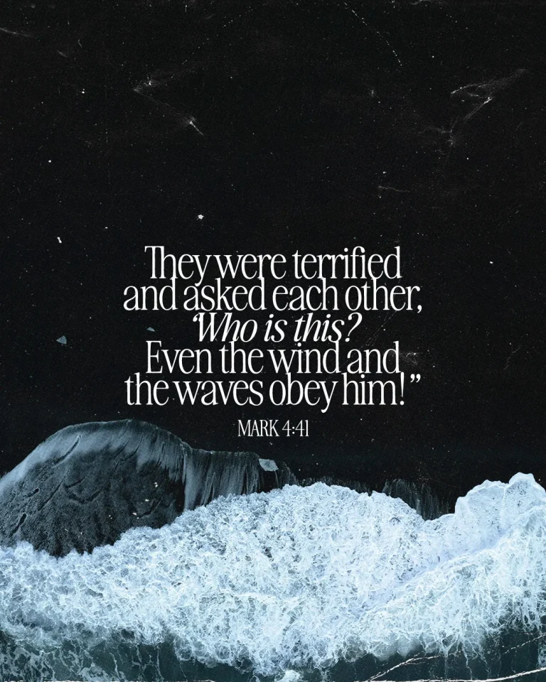 "Powerful waves crashing, with Mark 4:41 text reflecting faith and awe in God's authority over nature."