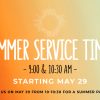 Summer-Service-Times-HD-Title-Slide.jpg Summer Service Times