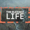 The-Blessed-Life-HD-Title-Slide.jpg The Blessed Life