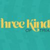 Three-Kinds-of-Trails-HD-Title-Slide.jpg Three Kinds of Trials