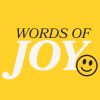 Words-of-Joy-HD-Title-Slide.jpg Words of Joy