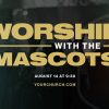 Worship-With-The-Mascots-HD-Title-Slide.jpg Worship With The Mascots