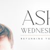 ash-wednesday-light-WEBPREVIEW.jpg Ash Wednesday Light