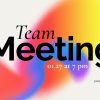 team-meeting-gradient-WEBPREVIEW.jpeg Team Meeting